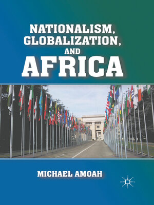 cover image of Nationalism, Globalization, and Africa
